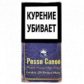  Pesse Canoe - Latakia Broken Flake 20 ( 50 )