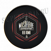    Must Have  - Red Bomb ( 25 )